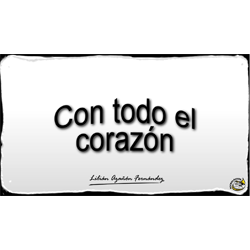 Imagen que muestra el título escrito del Microlocko: "Con todo el corazón".