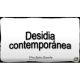 Imagen que muestra el título escrito del Microlocko: "Desidia contemporánea".