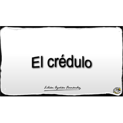 Imagen que muestra el título escrito del Microlocko: "El crédulo".