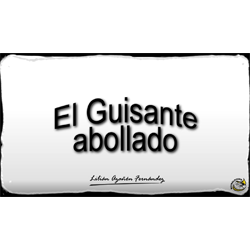 Imagen que muestra el título escrito del Microlocko: "El Guisante abollado".