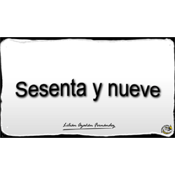 Imagen que muestra el título escrito del Microlocko: "Sesenta y nueve".